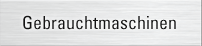 Gebrauchte Werkzeugmaschinen